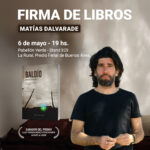 Lee más sobre el artículo Firma de ejemplares: Matías Dalvarade en la 50° Feria del Libro